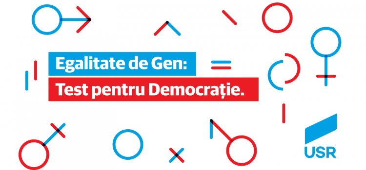USR organizează conferința „Egalitatea de gen: Test pentru democrație”