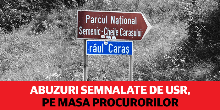 Abuzurile Romsilva din parcurile naționale, reclamate de USR, au ajuns la Parchetul de pe lângă Înalta Curte