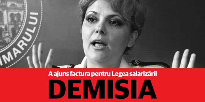 Ministrul Muncii Lia Olguța Vasilescu trebuie să plătească factura pentru Legea salarizării cu demisia!