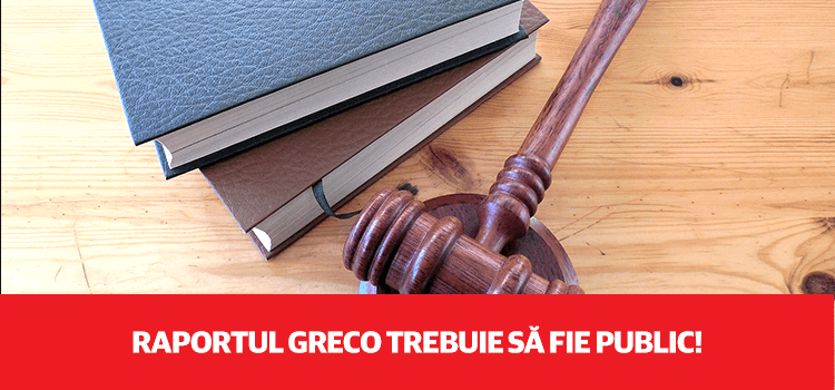 Parlamentul trebuie să solicite publicarea raportului GRECO