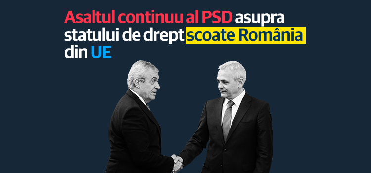 USR: Asaltul continuu al PSD asupra statului de drept poate scoate România din UE